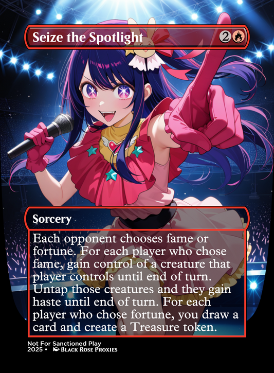 Seize the Spotlight - MTG Anime Proxy