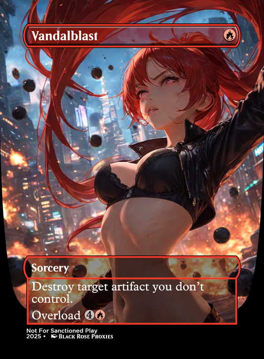 Vandalblast - Various Styles - MTG Anime Proxy