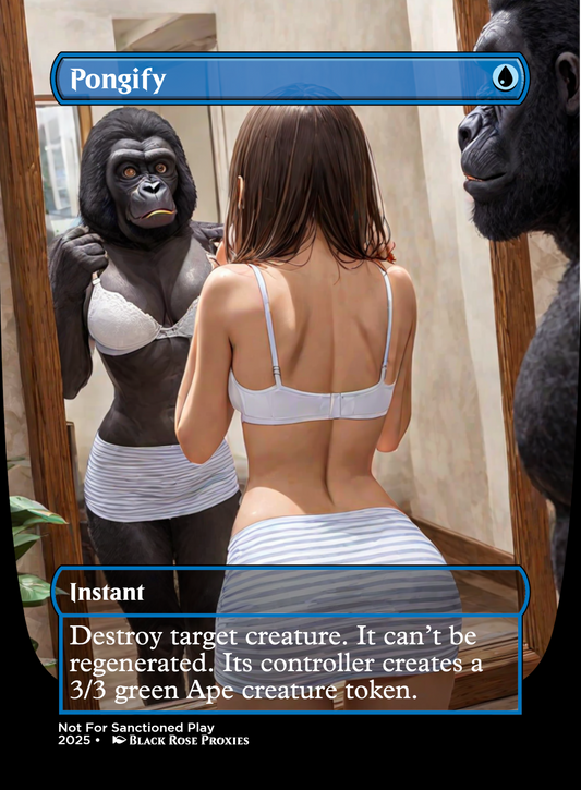 Pongify - MTG Anime Proxy