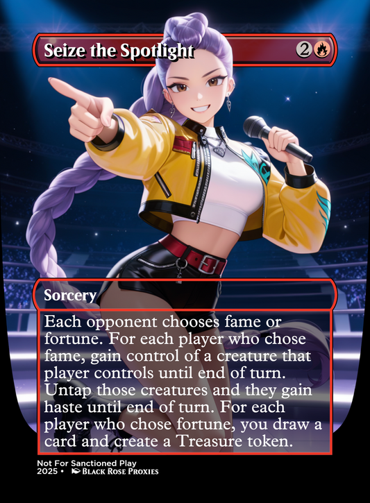 Seize the Spotlight - MTG Anime Proxy